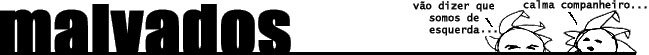 Malvados
