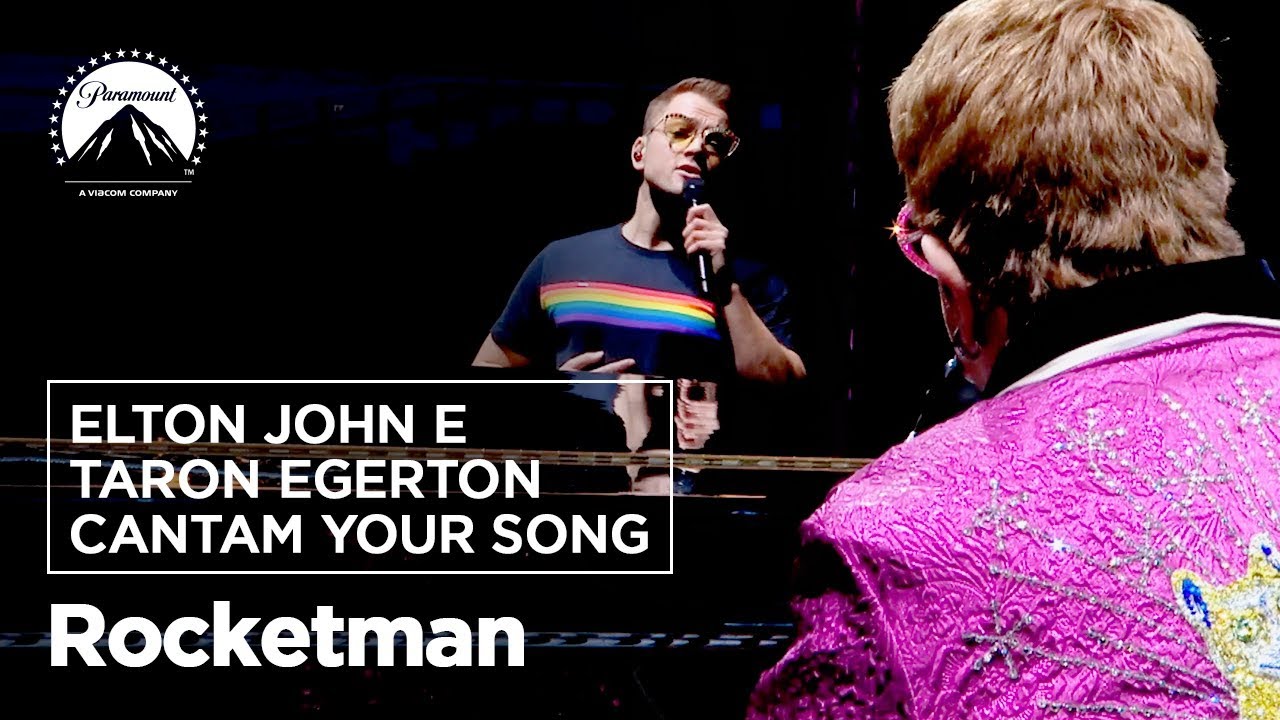 Rocketman - Elton John e Taron Egerton cantam 'Your Song' | Paramount Brasil | Revista Ambrosia