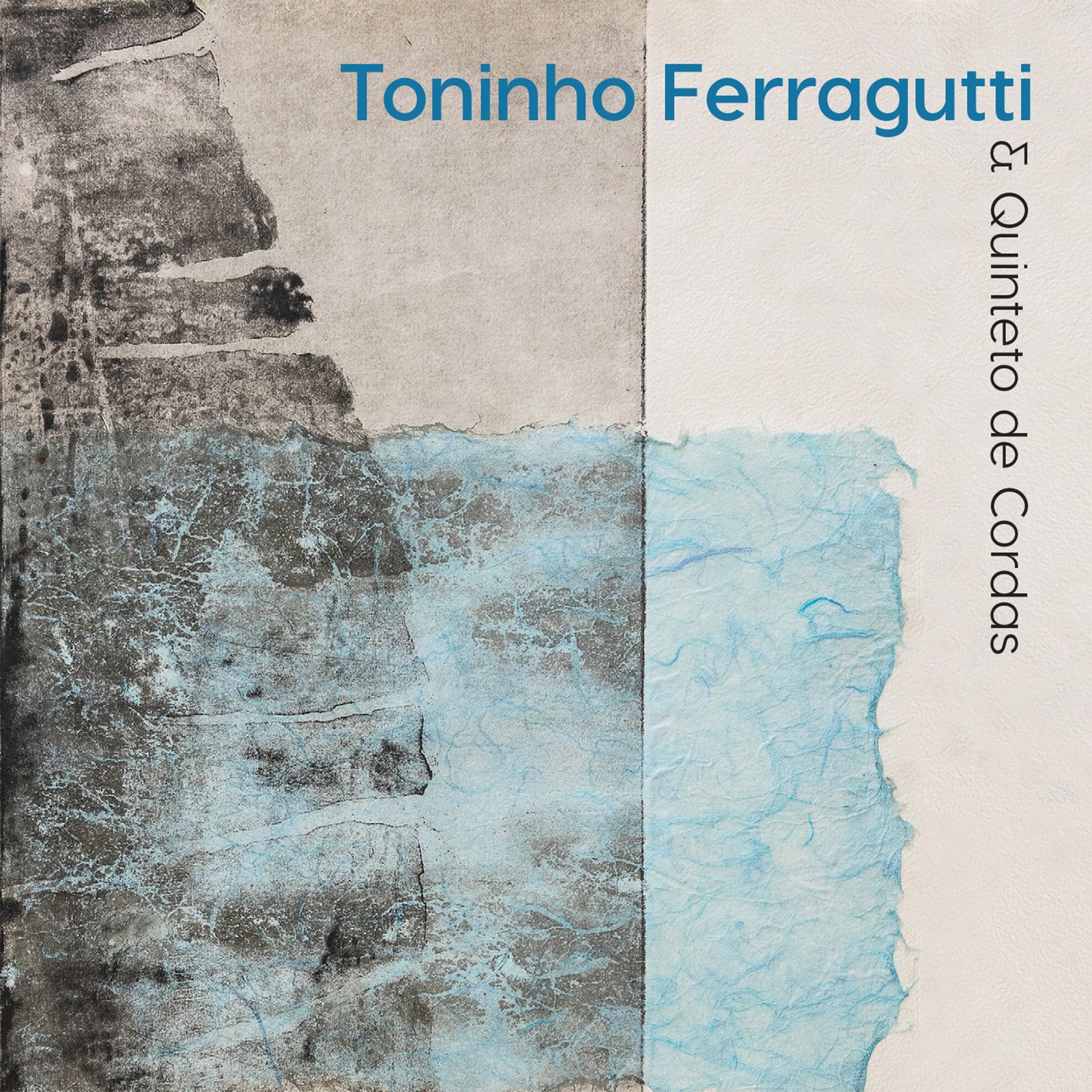 CAPA EP Toninho Ferragutti & Quinteto de cordas EP