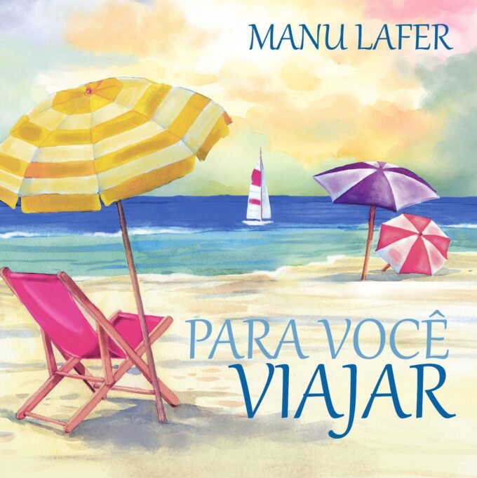 MANU LAFER capa PRA VOCÊ VIAJAR