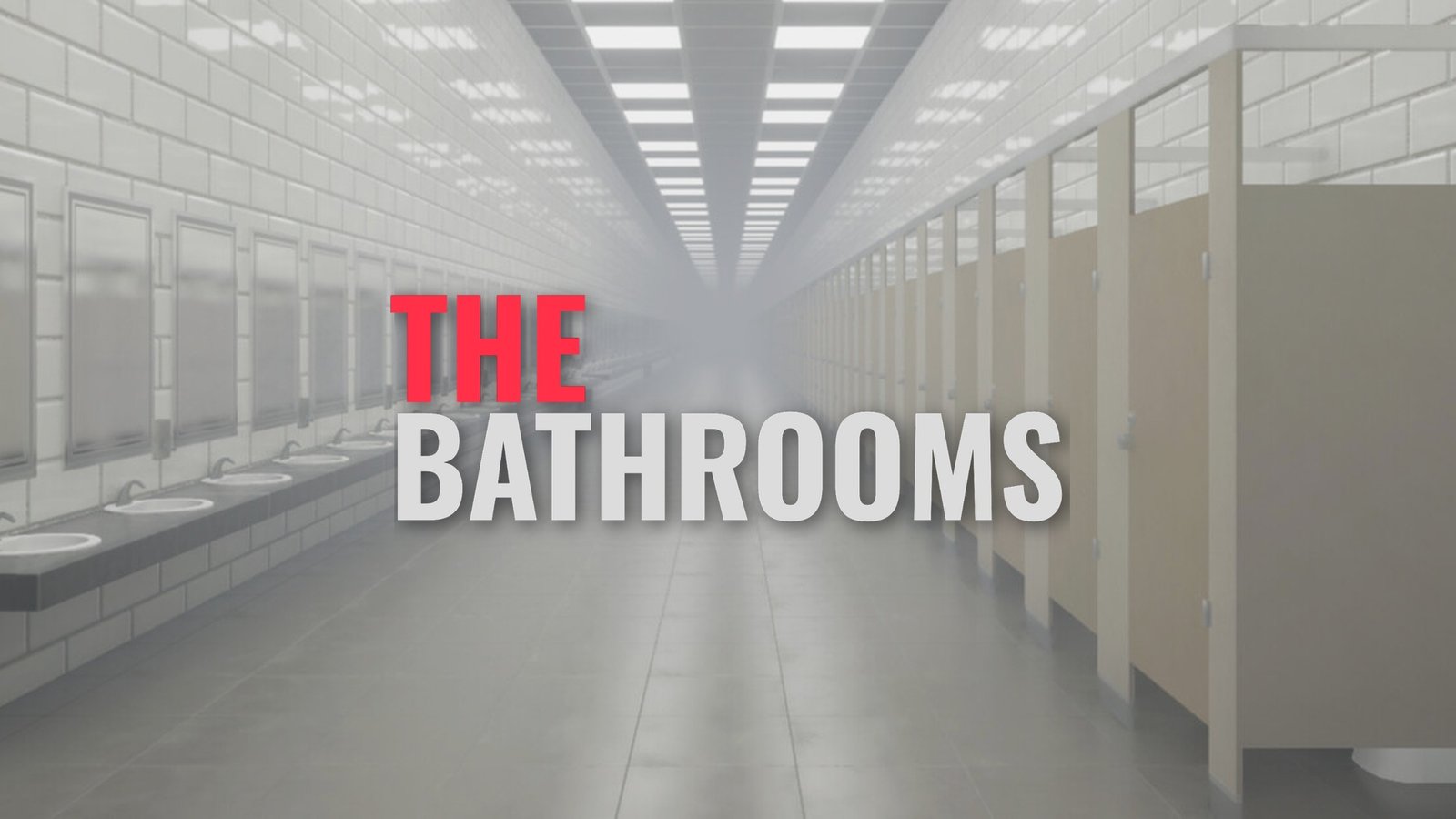 The Bathrooms